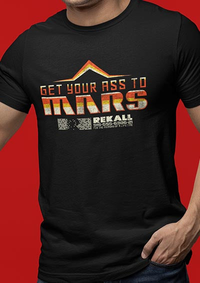 Get Your Ass to Mars T-Shirt