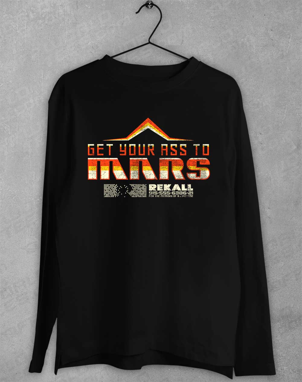 Black - Get Your Ass to Mars Long Sleeve T-Shirt