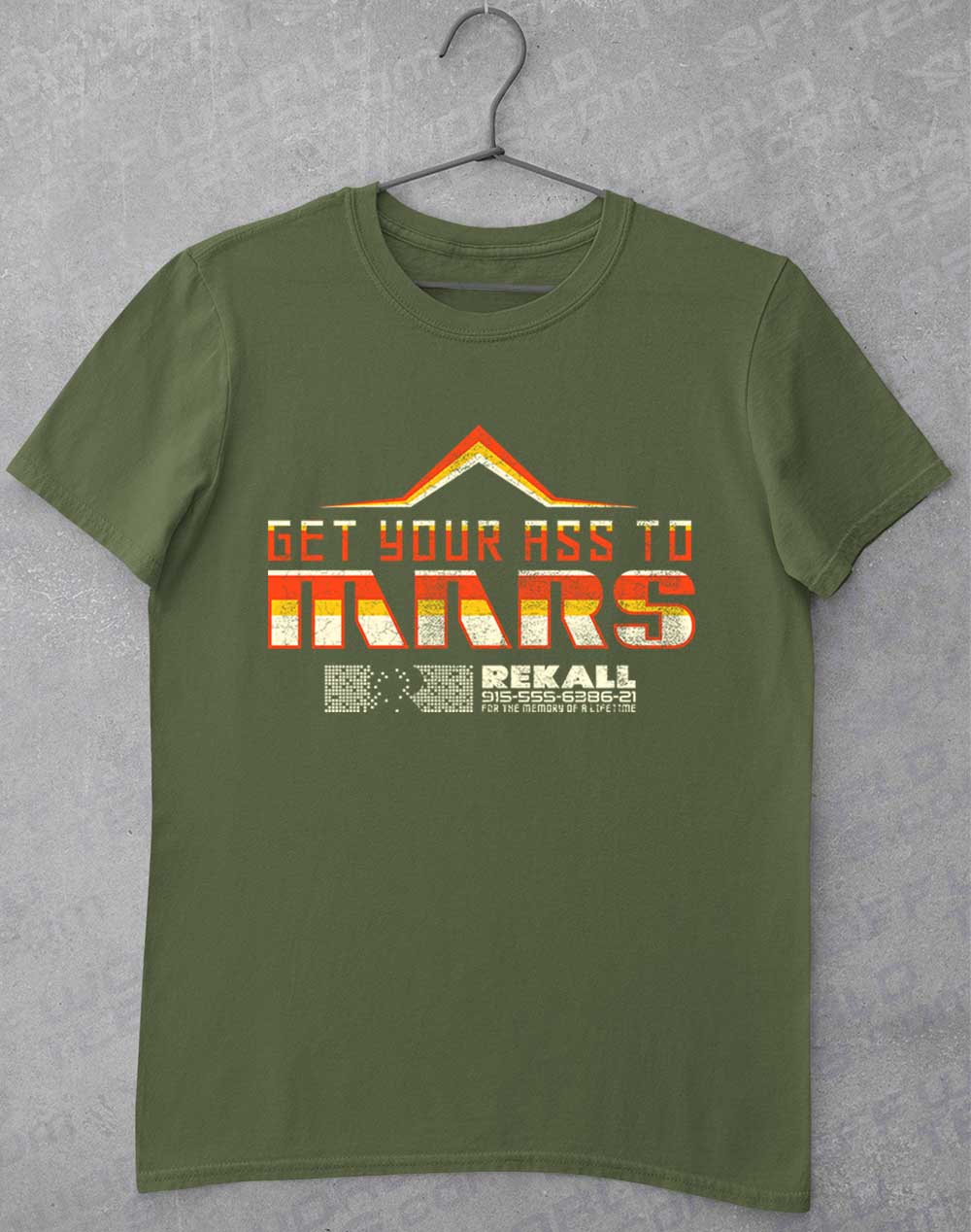 Military Green - Get Your Ass to Mars T-Shirt