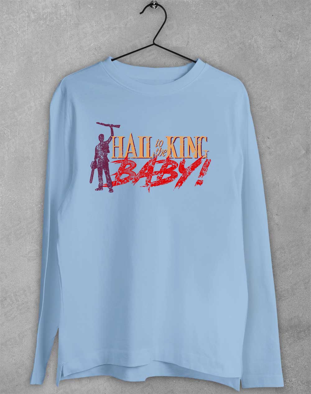Light Blue - Hail to the King Baby Long Sleeve T-Shirt