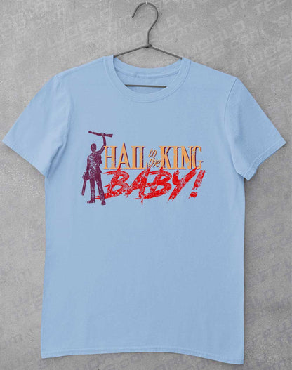 Light Blue - Hail to the King Baby T-Shirt