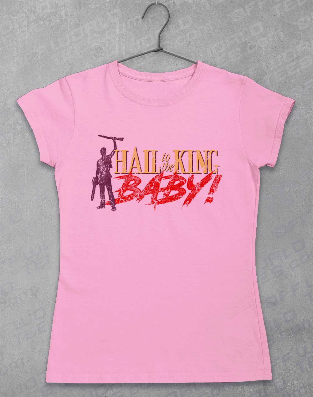 Light Pink - Hail to the King Baby Women's T-Shirt