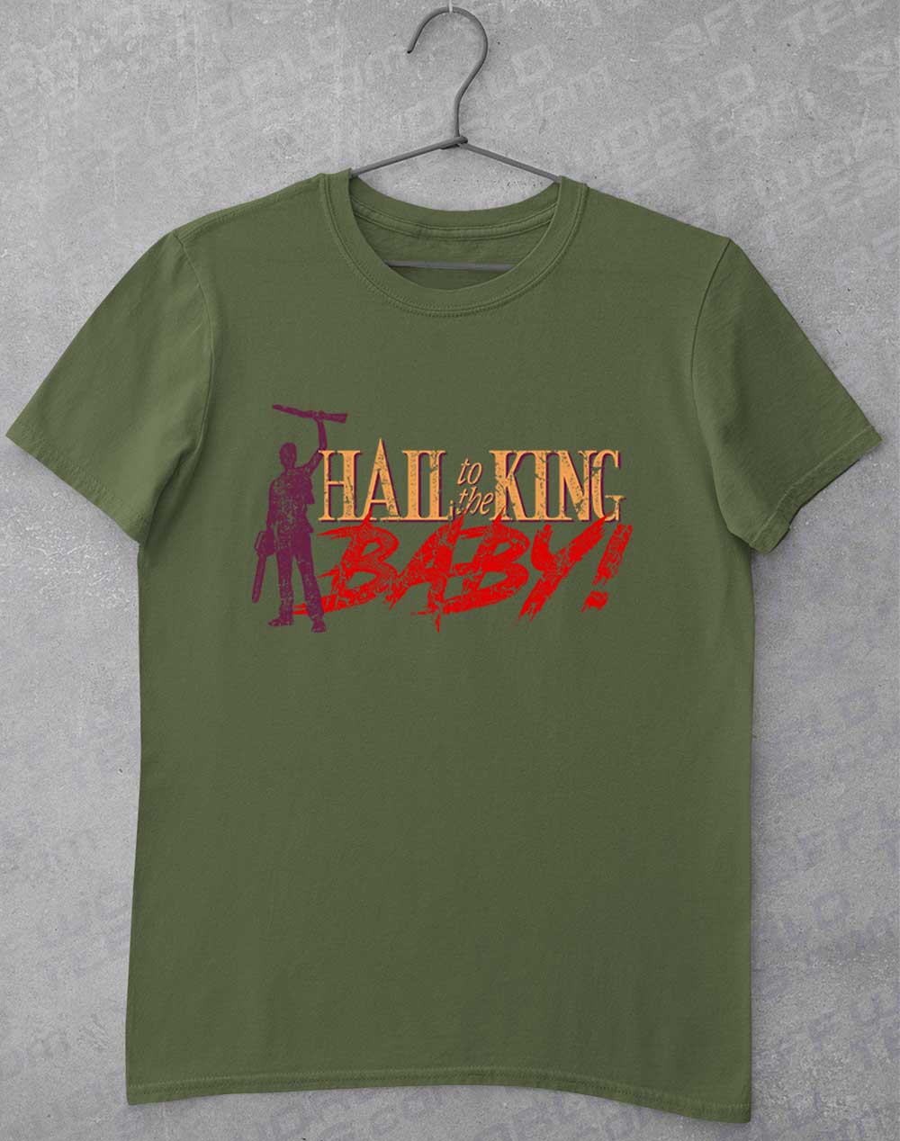 Military Green - Hail to the King Baby T-Shirt