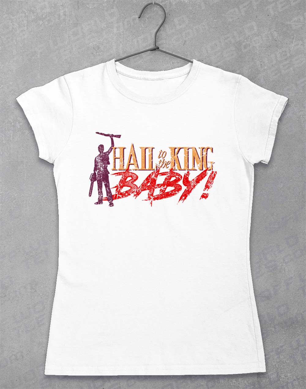 White - Hail to the King Baby Women's T-Shirt