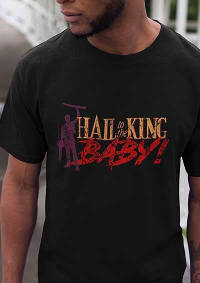 Hail to the King Baby T-Shirt