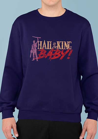 Hail to the King Baby Sweatshirt