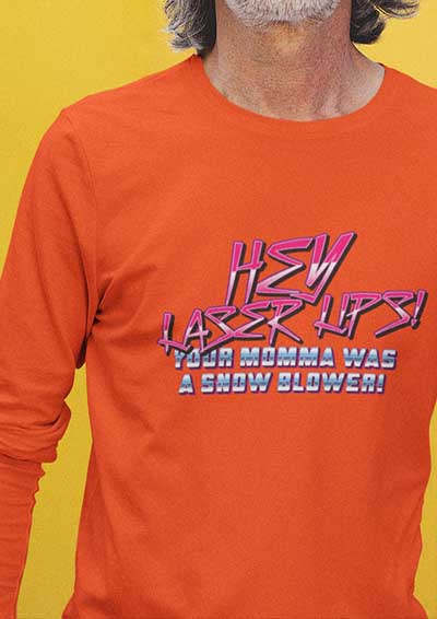 Hey Laser Lips Long Sleeve T-Shirt