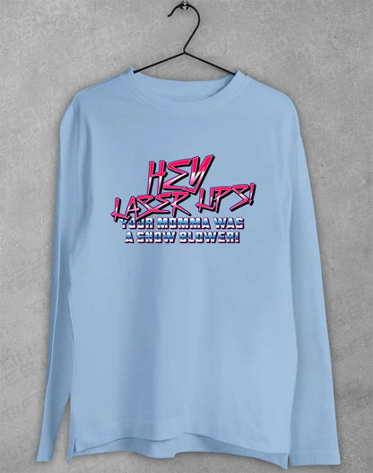 Light Blue - Hey Laser Lips Long Sleeve T-Shirt