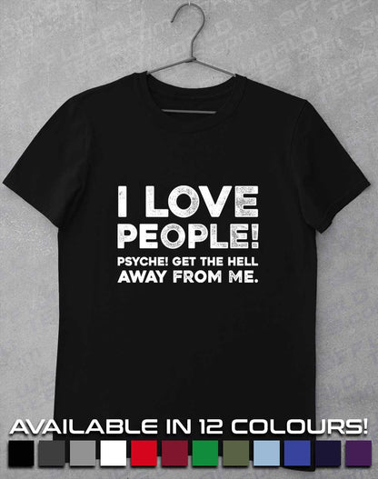 I Love People T-Shirt