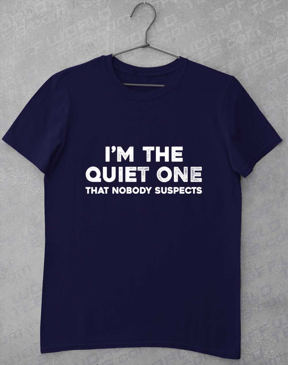 Navy - I'm the Quiet One T-Shirt