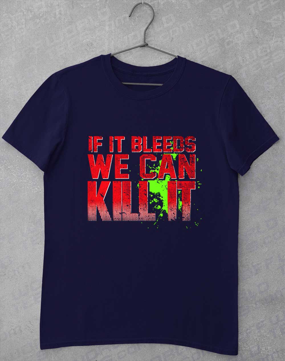 Navy - If It Bleeds We Can Kill It T-Shirt
