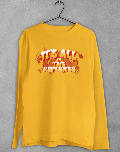Gold - It's All in the Reflexes Long Sleeve T-Shirt