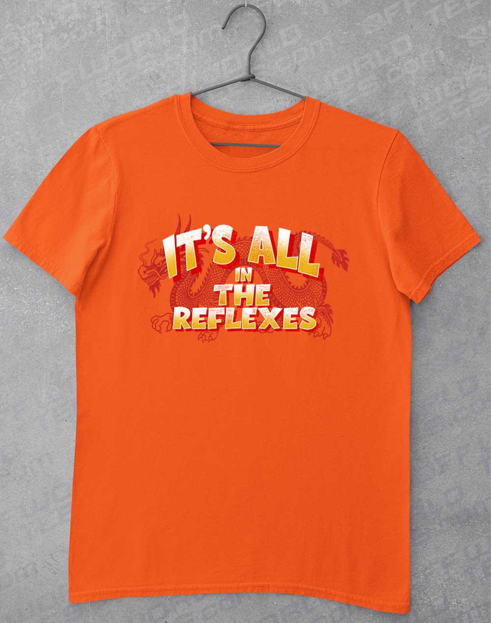 Orange - It's All in the Reflexes T-Shirt