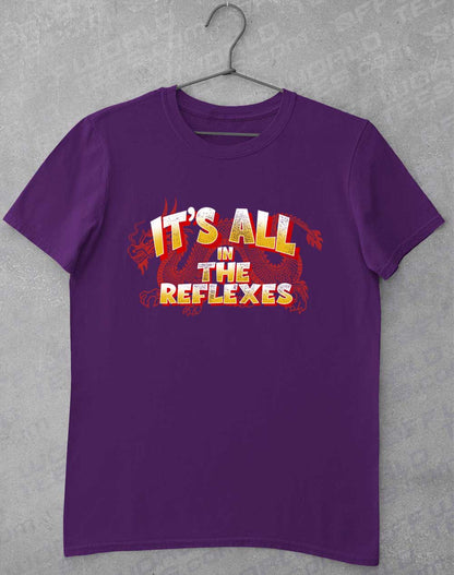 Purple - It's All in the Reflexes T-Shirt