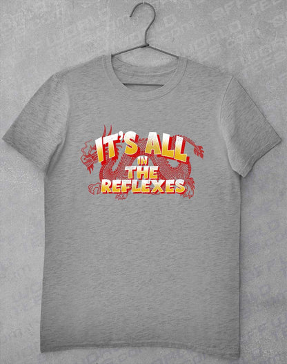 Sport Grey - It's All in the Reflexes T-Shirt