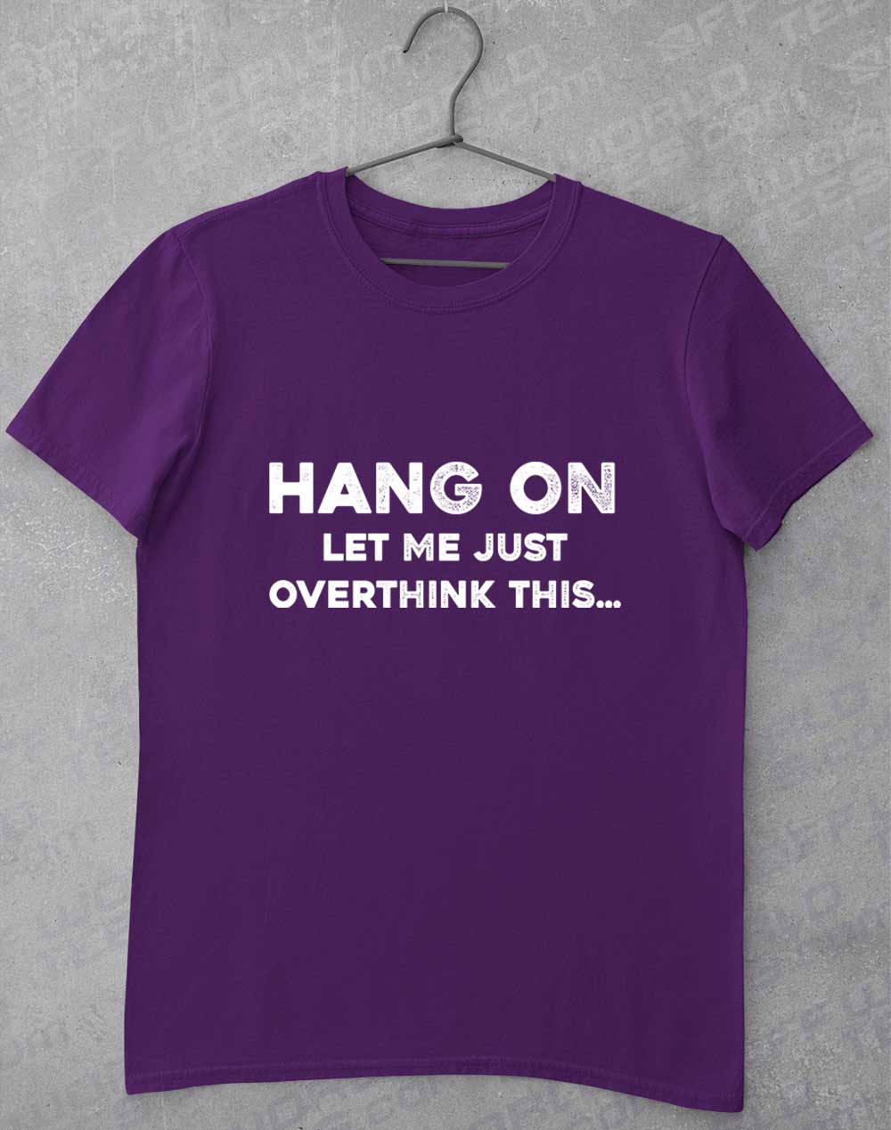 Purple - Let Me Overthink This T-Shirt