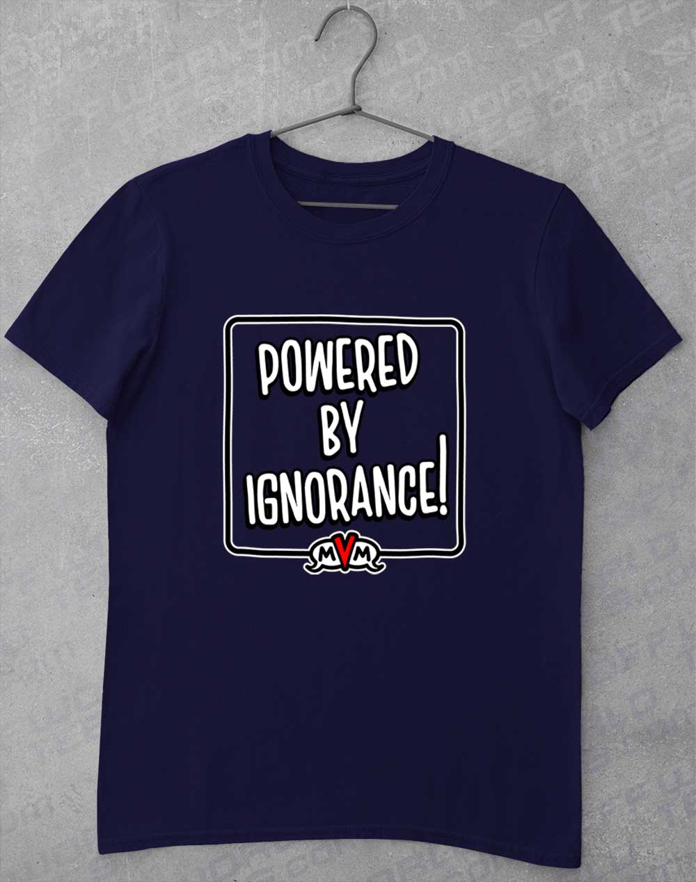 Navy - MvM Powered by Ignorance T-Shirt