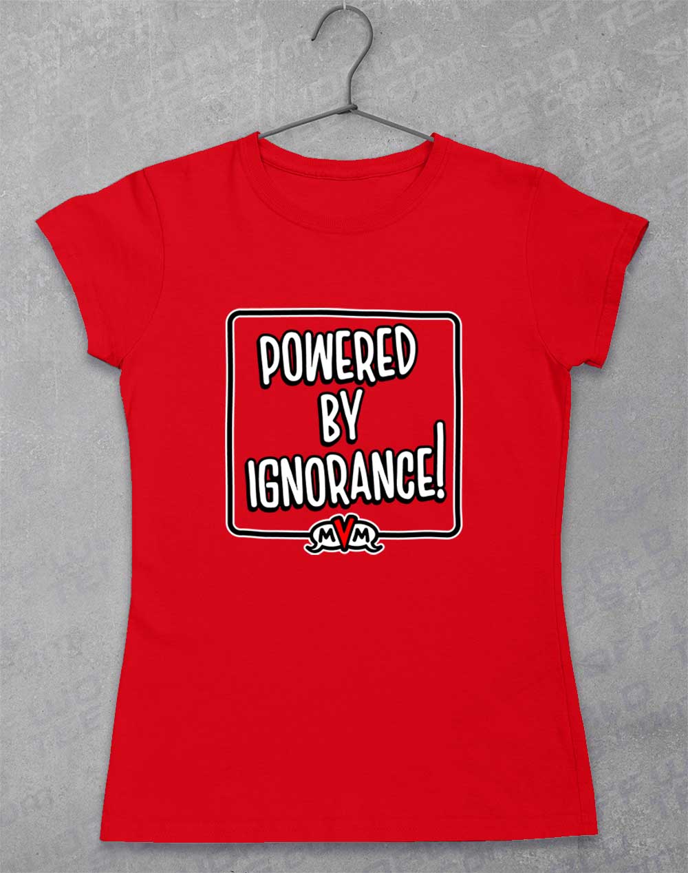 Red - MvM Powered by Ignorance Women's T-Shirt