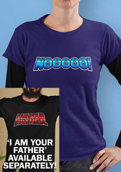 Nooooo! (matches 'I am Your Father' tee) Women's T-Shirt