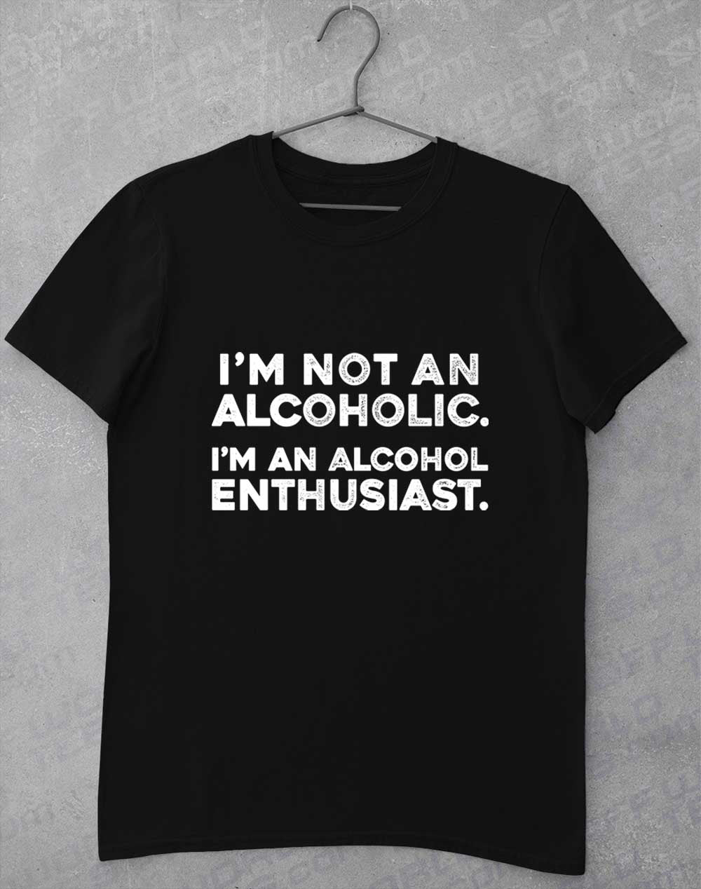 Black - Not an Alcoholic T-Shirt