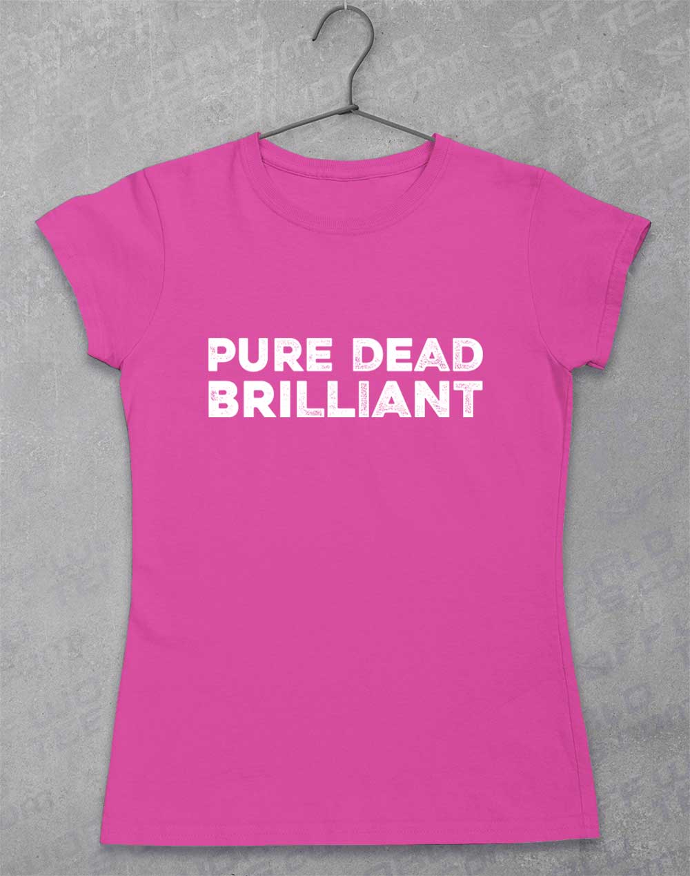 Azalea - Pure Dead Brilliant Women's T-Shirt