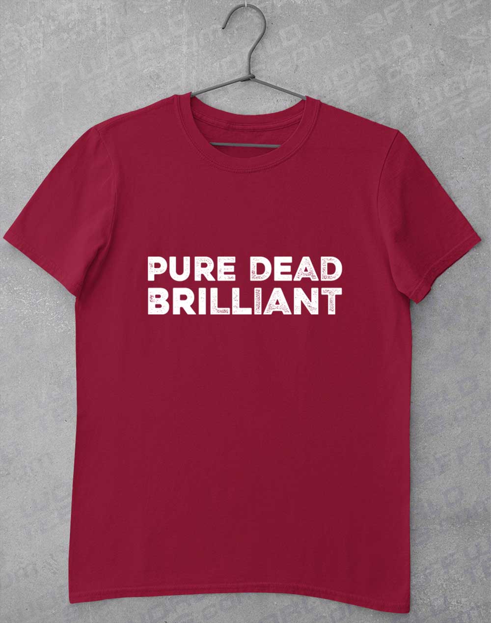 Cardinal Red - Pure Dead Brilliant T-Shirt