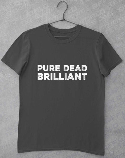 Charcoal - Pure Dead Brilliant T-Shirt