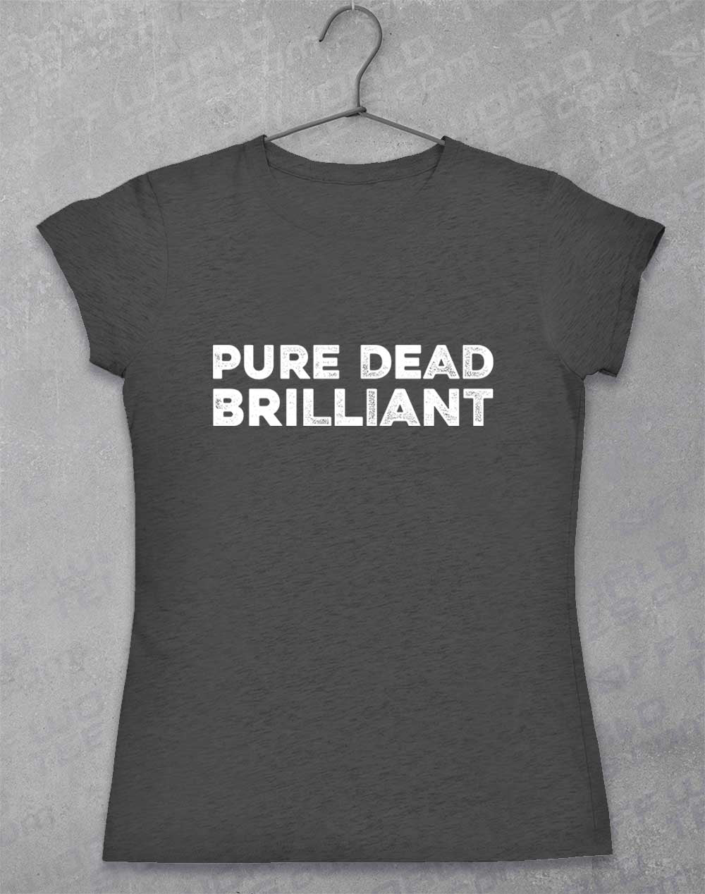Dark Heather - Pure Dead Brilliant Women's T-Shirt