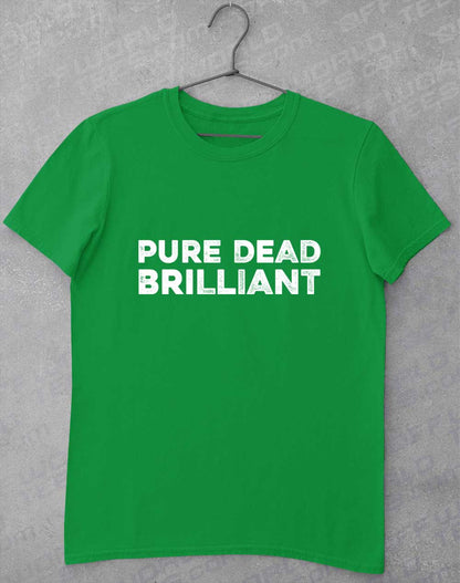 Irish Green - Pure Dead Brilliant T-Shirt