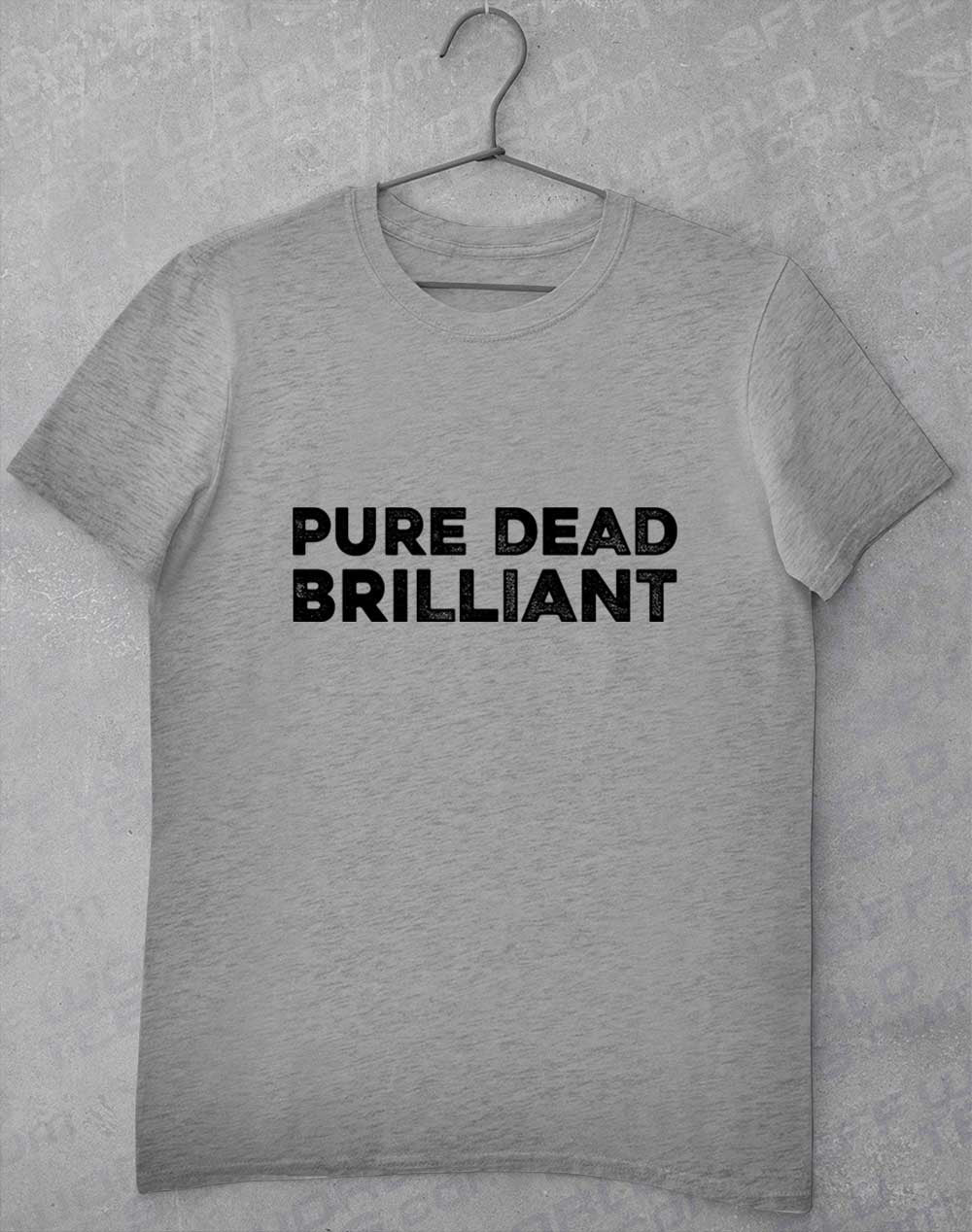 Sport Grey - Pure Dead Brilliant T-Shirt