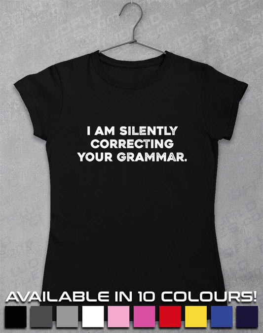 Silently Correcting Your Grammar Women's T-Shirt