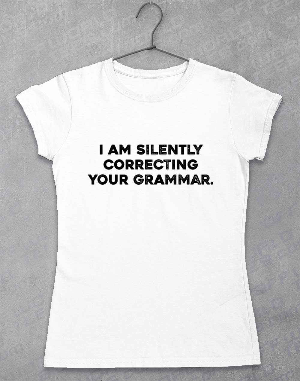 White - Silently Correcting Your Grammar Women's T-Shirt