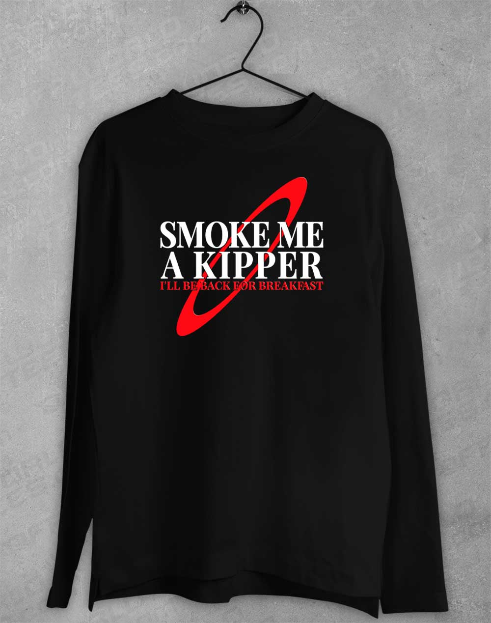 Black - Smoke Me a Kipper Long Sleeve T-Shirt
