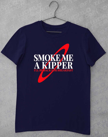 Navy - Smoke Me a Kipper T-Shirt