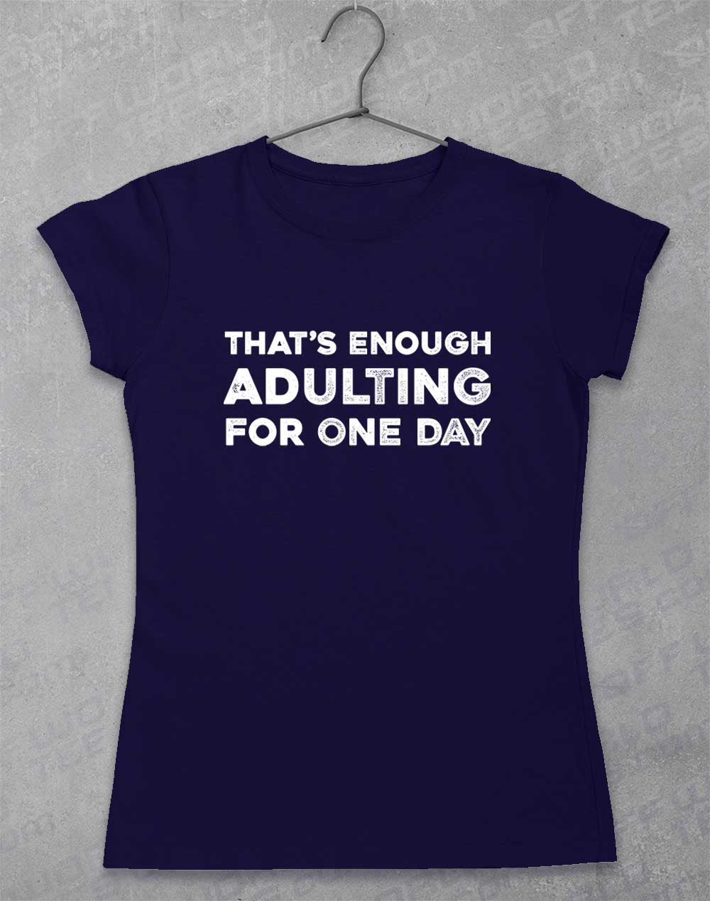 Navy - That's Enough Adulting Women's T-Shirt