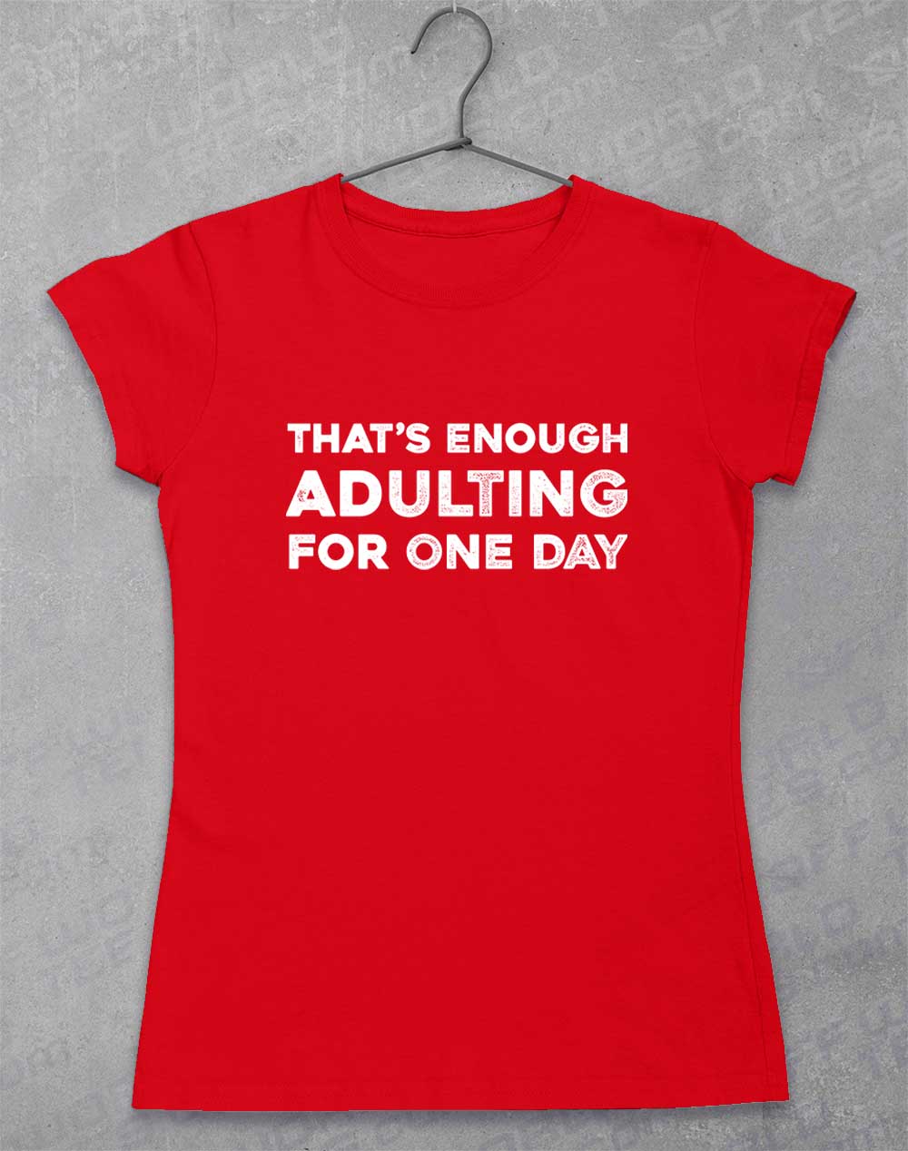 Red - That's Enough Adulting Women's T-Shirt