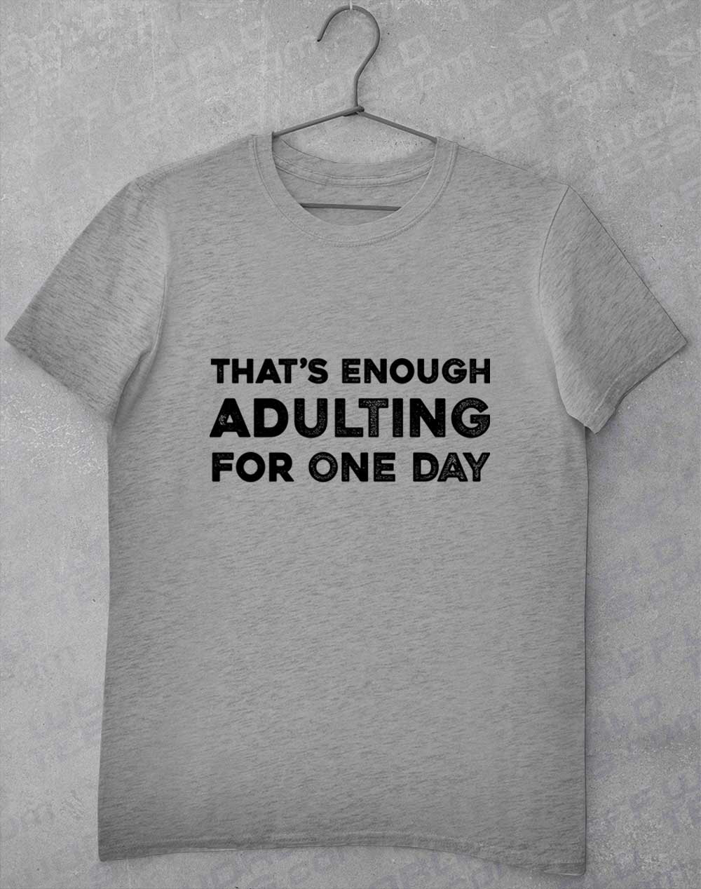 Sport Grey - That's Enough Adulting T-Shirt