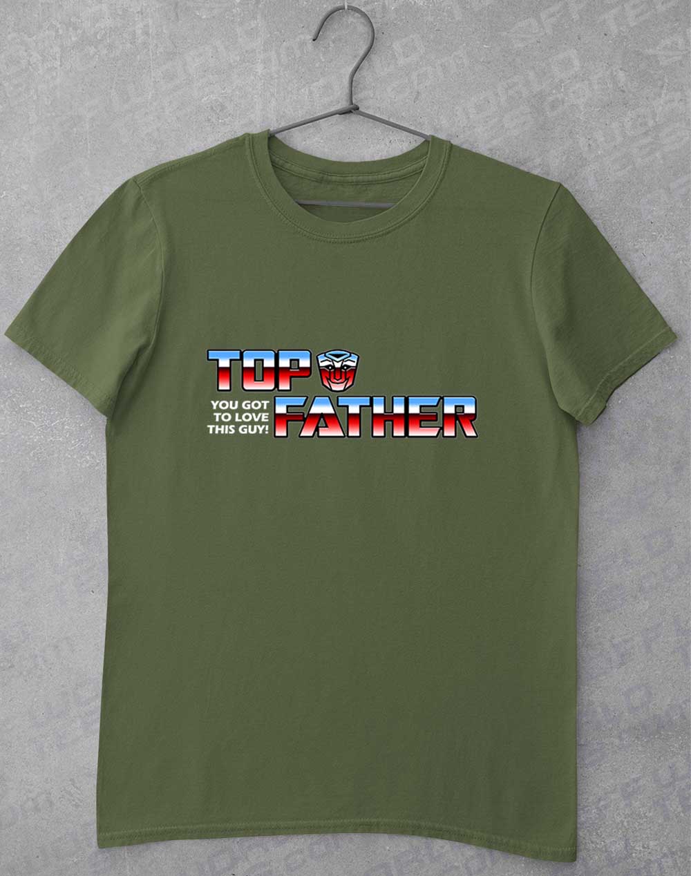 Military Green - Top Father T-Shirt