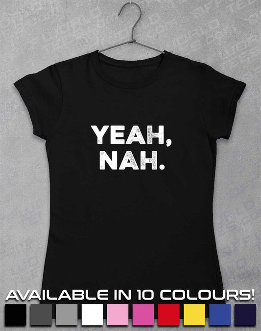 Yeah Nah Women's T-Shirt
