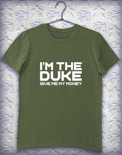 I'm the Duke Alphagamer T-Shirt L / Military Green  - Off World Tees