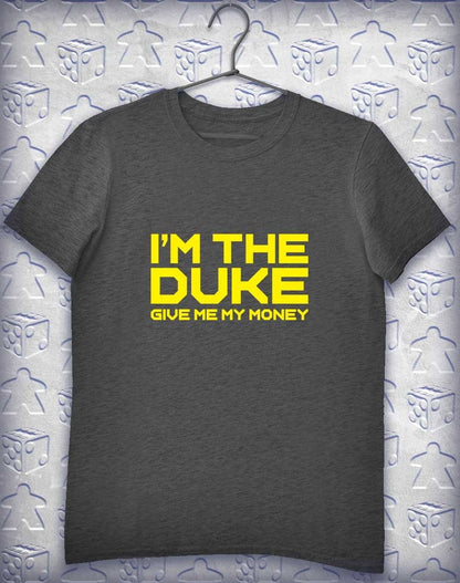 I'm the Duke Alphagamer T-Shirt S / Dark Heather  - Off World Tees