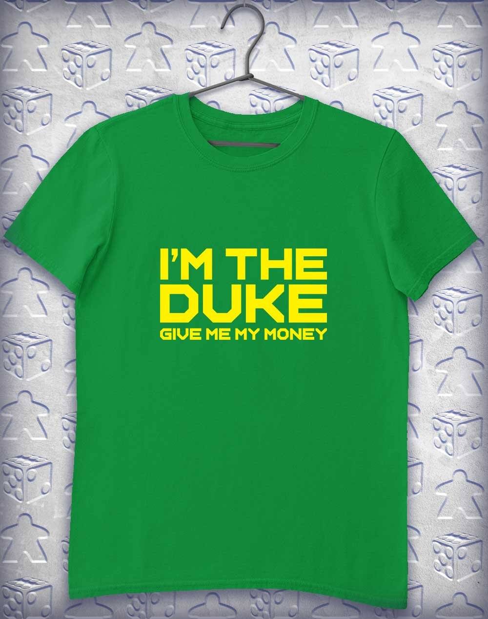 I'm the Duke Alphagamer T-Shirt S / Irish Green  - Off World Tees