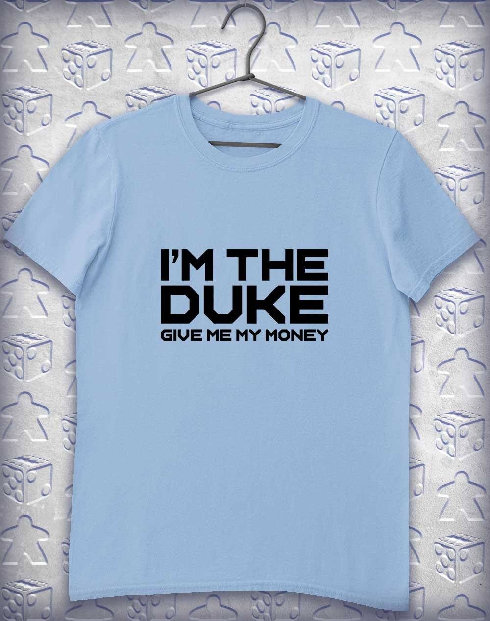 I'm the Duke Alphagamer T-Shirt S / Light Blue  - Off World Tees