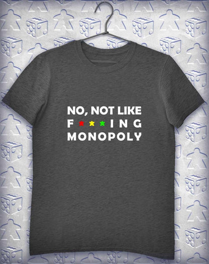 Not Like Monopoly Alphagamer T-Shirt S / Dark Heather  - Off World Tees