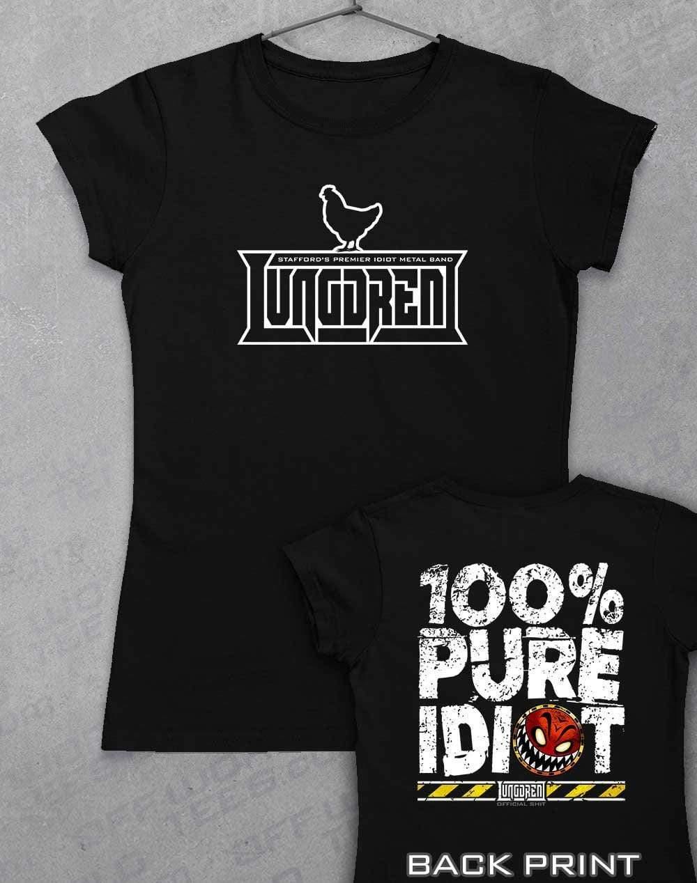 LUNGDREN Pure Idiot Back Print - Womens T-Shirt 8-10 / Black  - Off World Tees