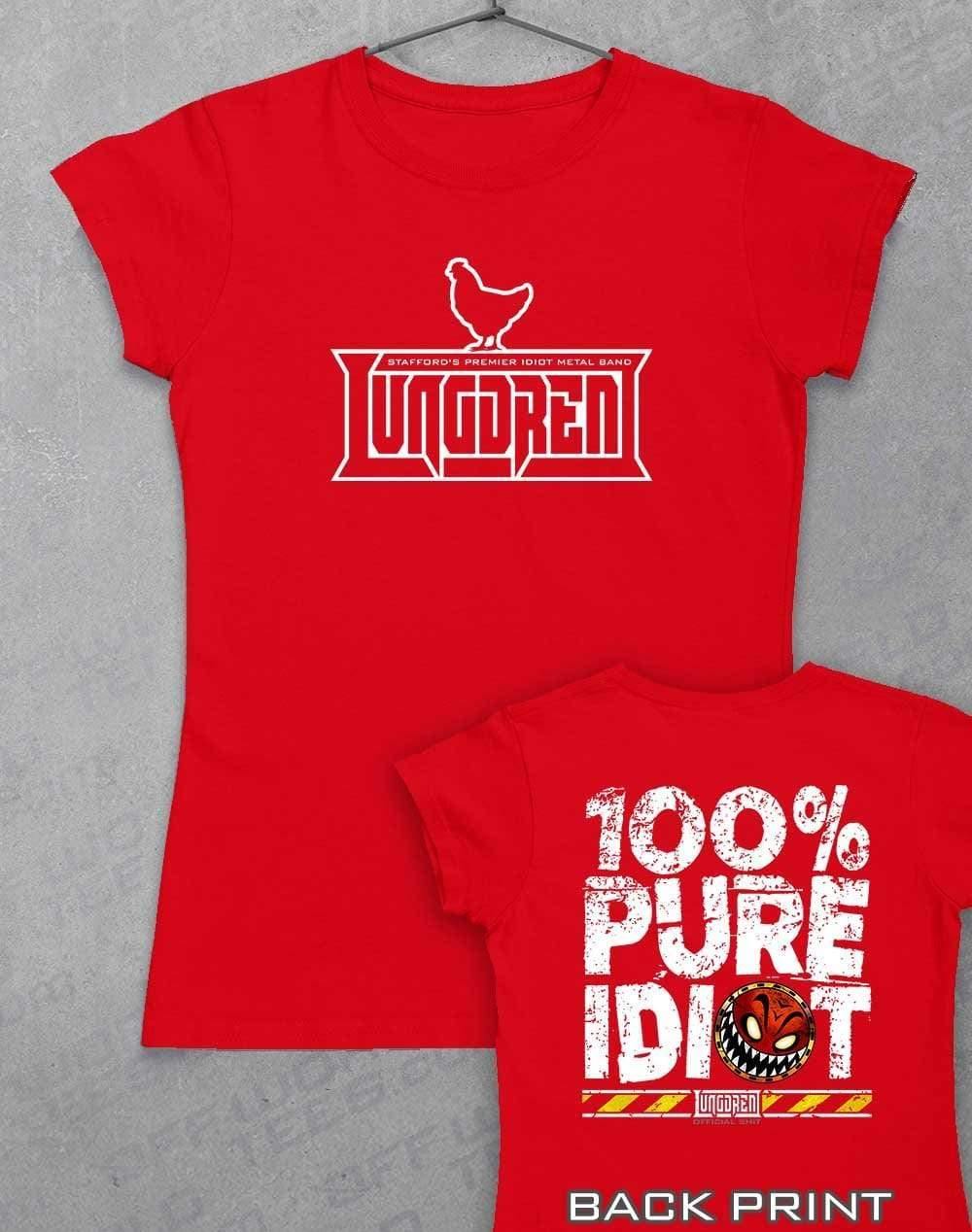 LUNGDREN Pure Idiot Back Print - Womens T-Shirt 8-10 / Red  - Off World Tees