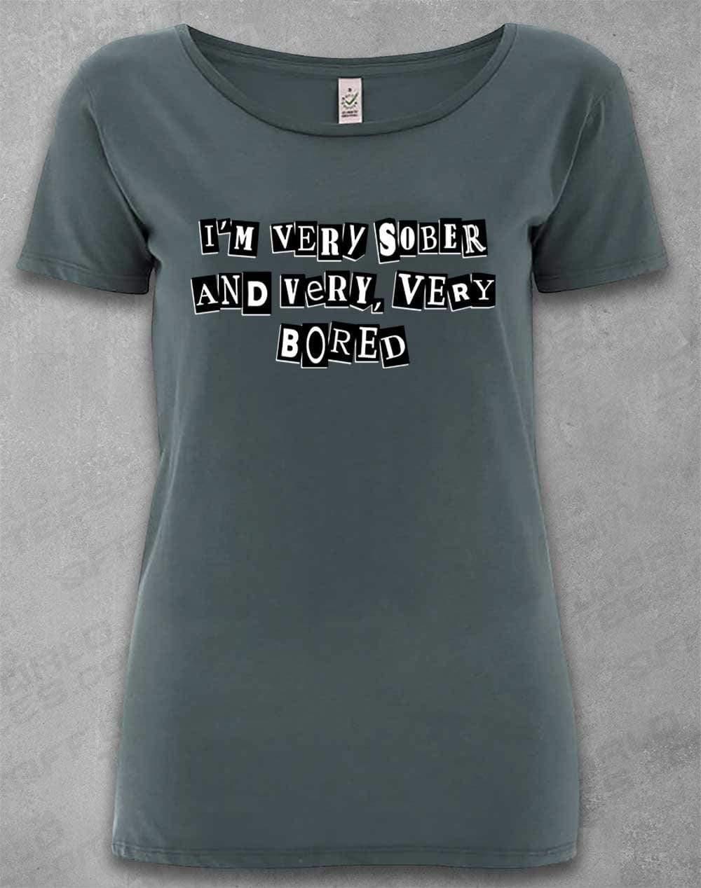 DELUXE I'm Very Sober and Very Very Bored Organic Scoop Neck T-Shirt 8-10 / Light Charcoal  - Off World Tees