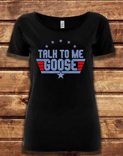 DELUXE Talk to me Goose Organic Scoop Neck T-Shirt 8-10 / Black  - Off World Tees