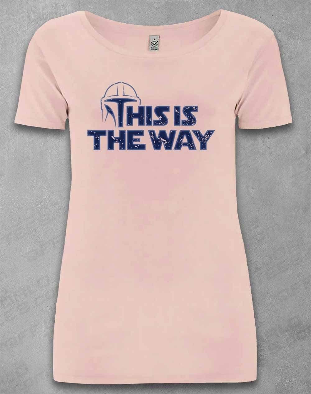 DELUXE This is the Way - Organic Scoop Neck T-Shirt 10-12 / Light Pink  - Off World Tees