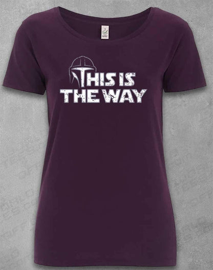 DELUXE This is the Way - Organic Scoop Neck T-Shirt 8-10 / Eggplant  - Off World Tees